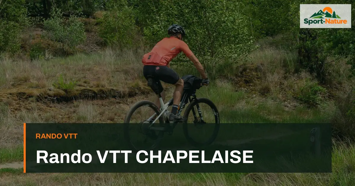 Rando VTT CHAPELAISE