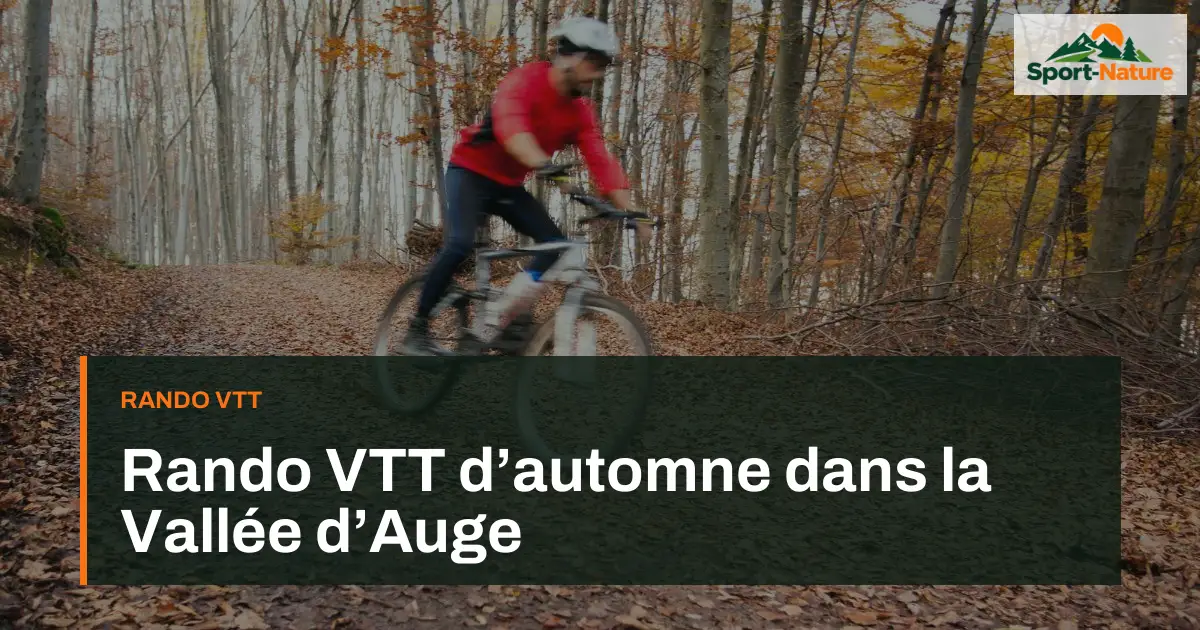 Rando VTT d’automne dans la Vallée d’Auge