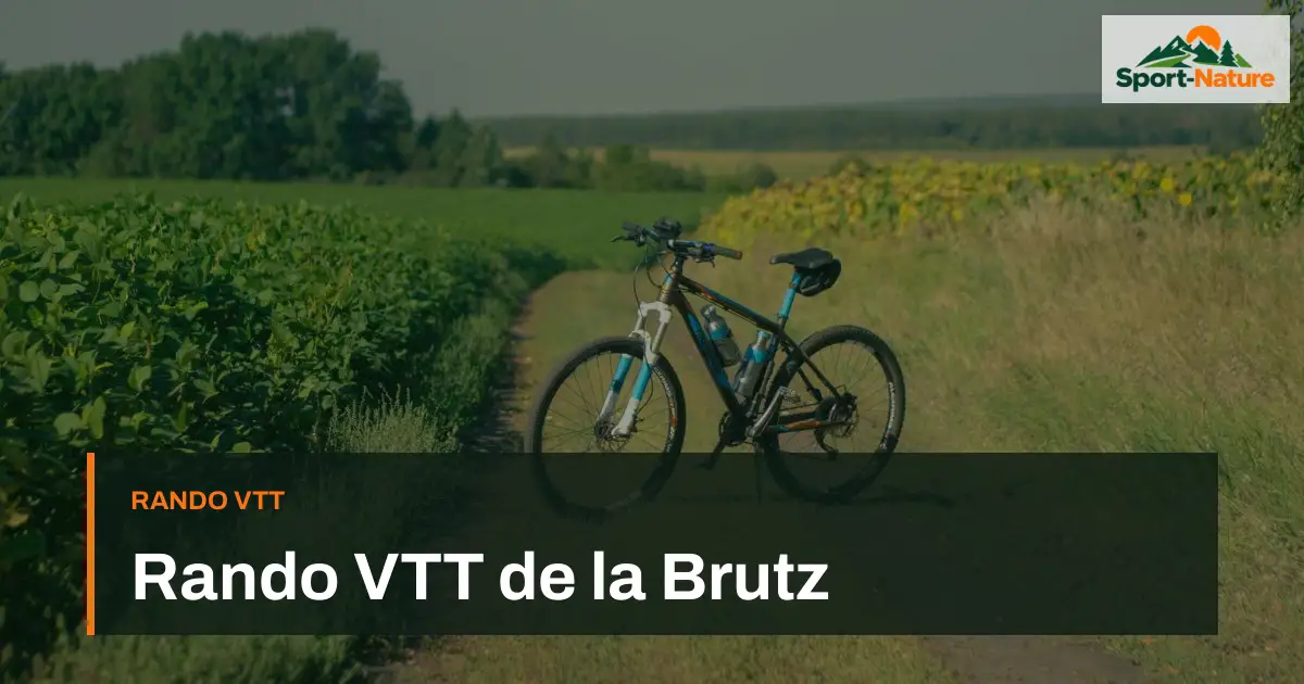 Rando VTT de la Brutz