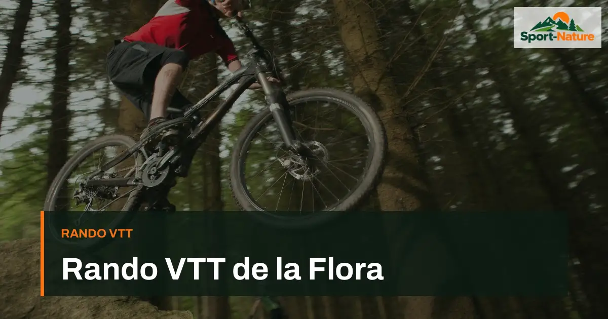 Rando VTT de la Flora