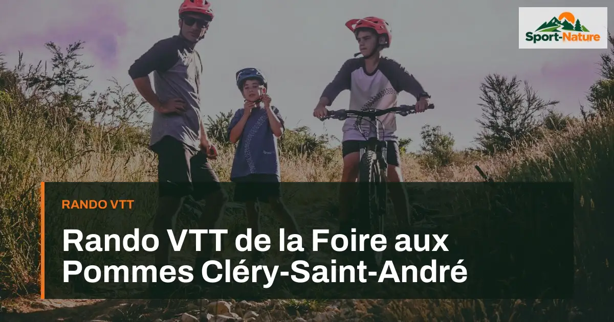 Rando VTT de la Foire aux Pommes Cléry-Saint-André