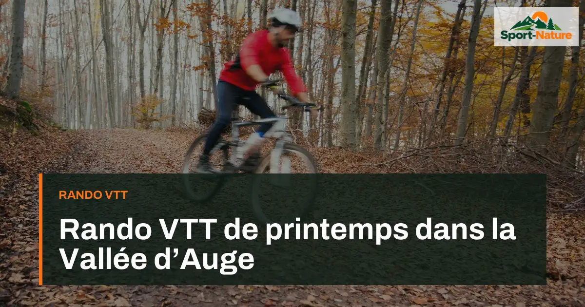 Rando VTT de printemps dans la Vallée d’Auge