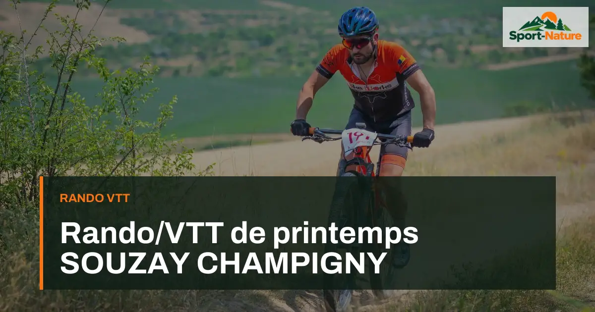 Rando/VTT de printemps SOUZAY CHAMPIGNY