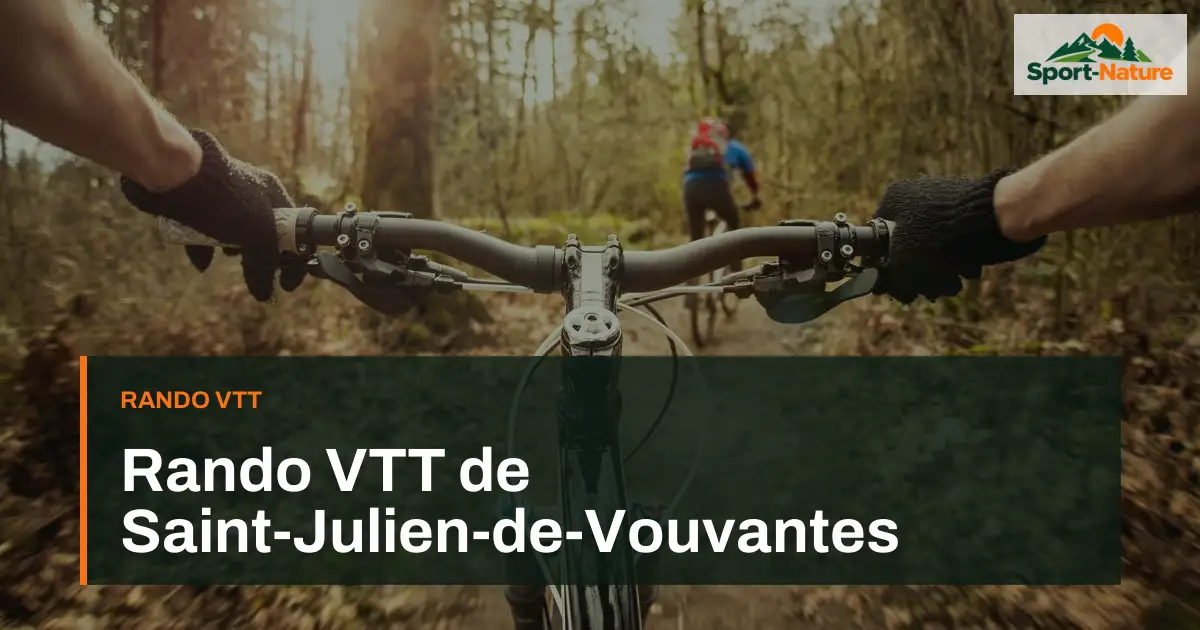Rando VTT de Saint-Julien-de-Vouvantes