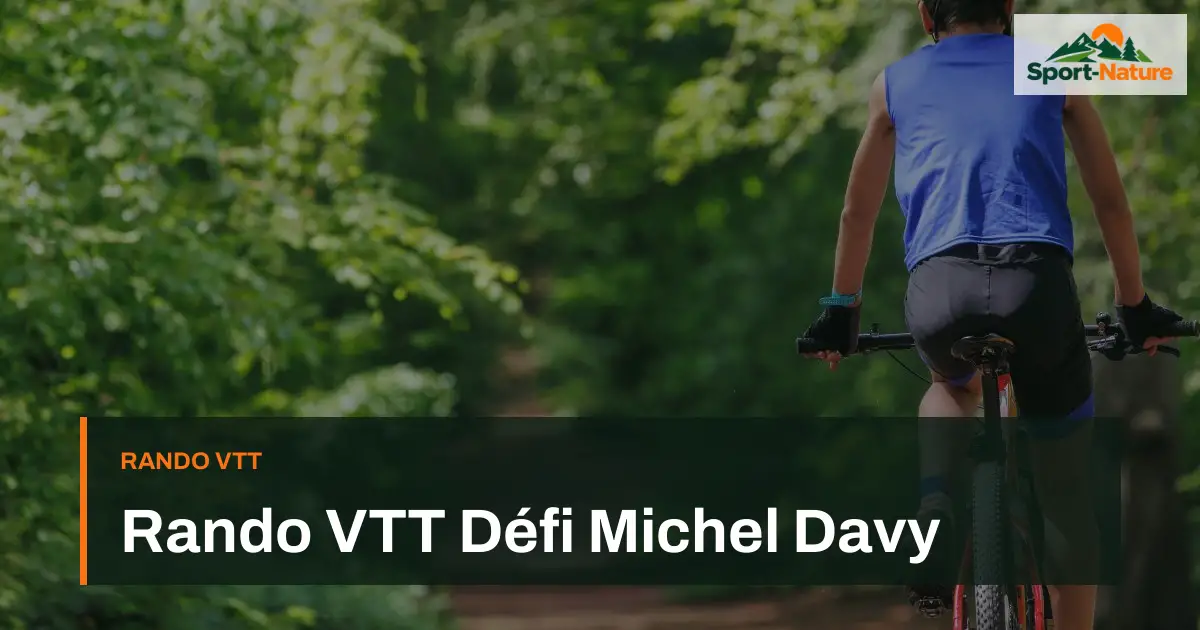 Rando VTT Défi Michel Davy