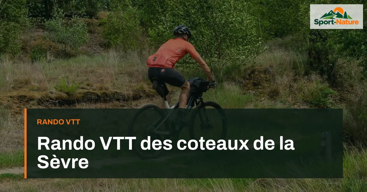 Rando VTT des coteaux de la Sèvre