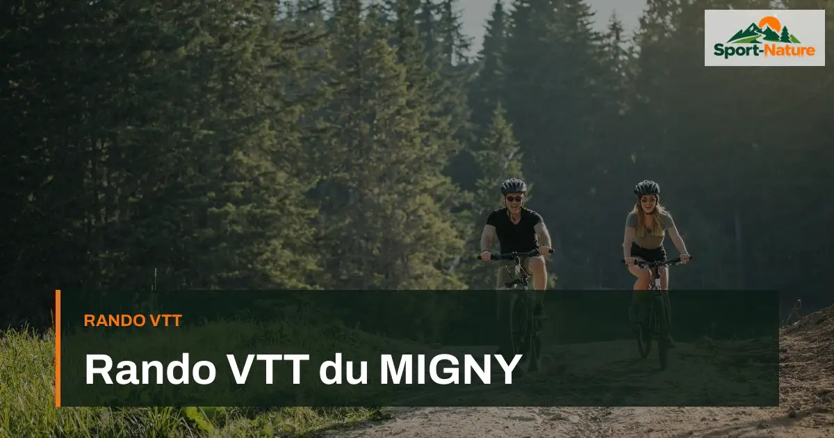 Rando VTT du MIGNY
