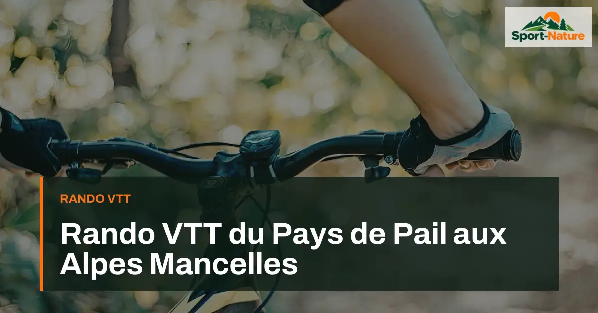 Rando VTT du Pays de Pail aux Alpes Mancelles