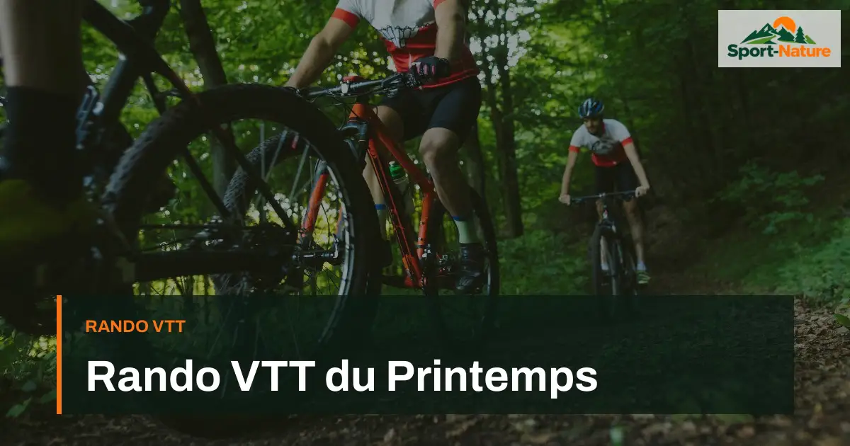 Rando VTT du Printemps