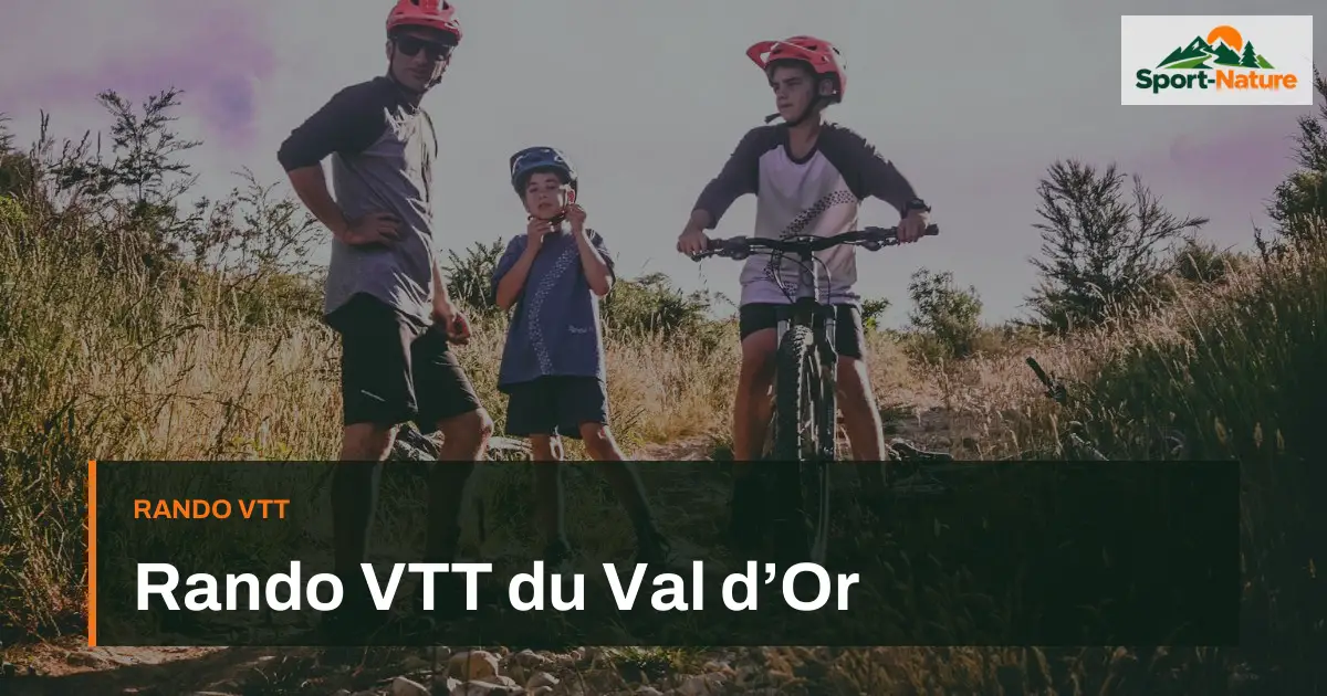 Rando VTT du Val d’Or