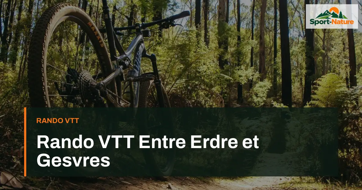 Rando VTT Entre Erdre et Gesvres