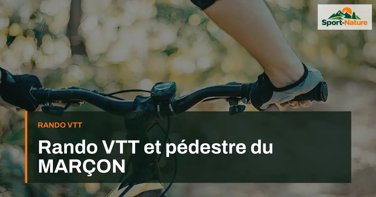 Rando VTT et pédestre du MARÇON