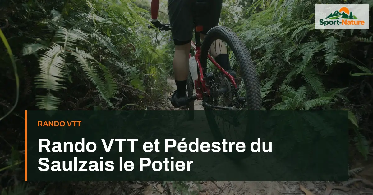 Rando VTT et Pédestre du Saulzais le Potier