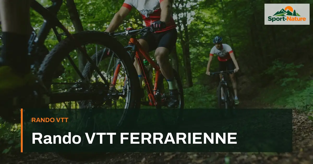 Rando VTT FERRARIENNE