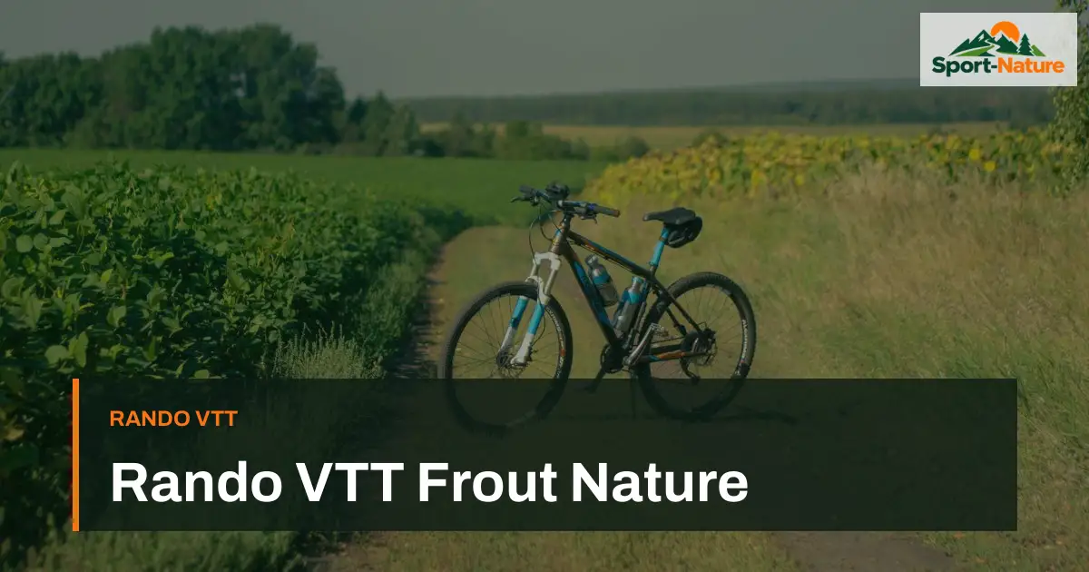 Rando VTT Frout Nature