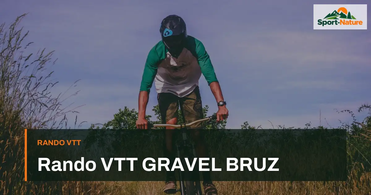 Rando VTT GRAVEL BRUZ