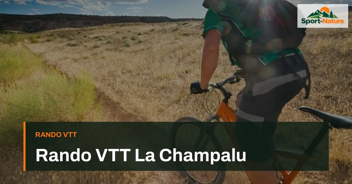 Rando VTT La Champalu