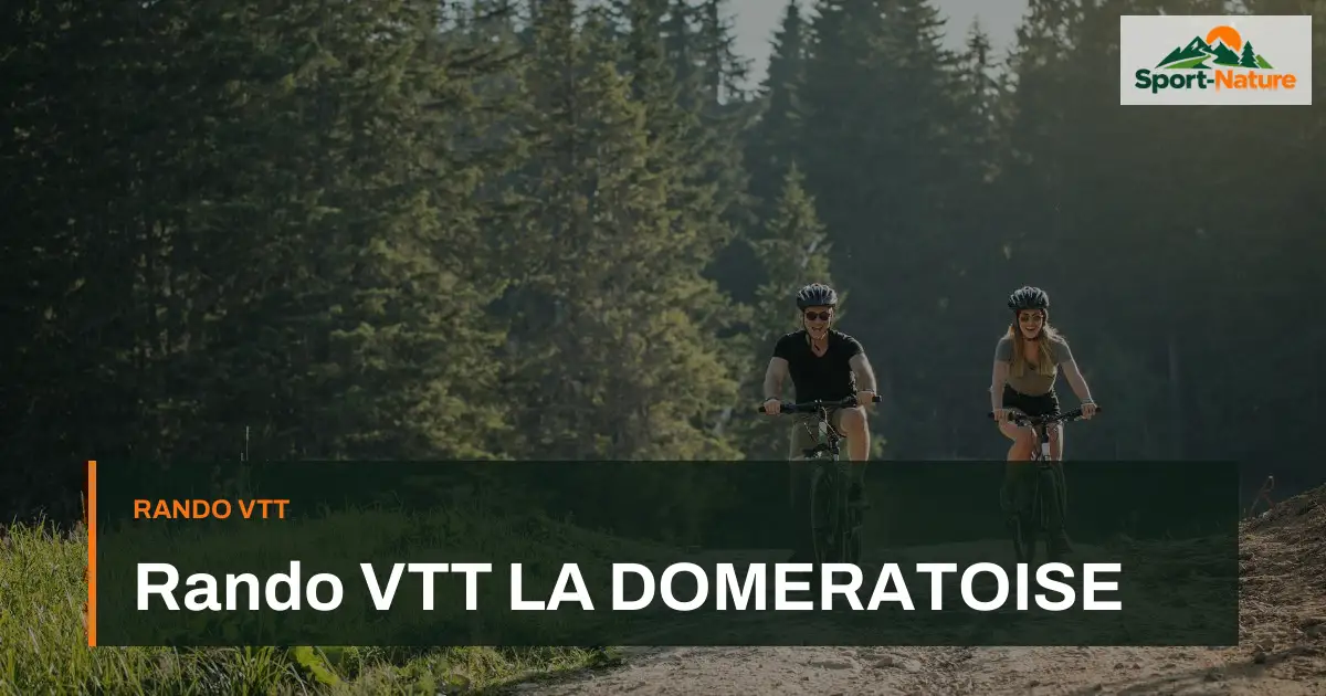 Rando VTT LA DOMERATOISE