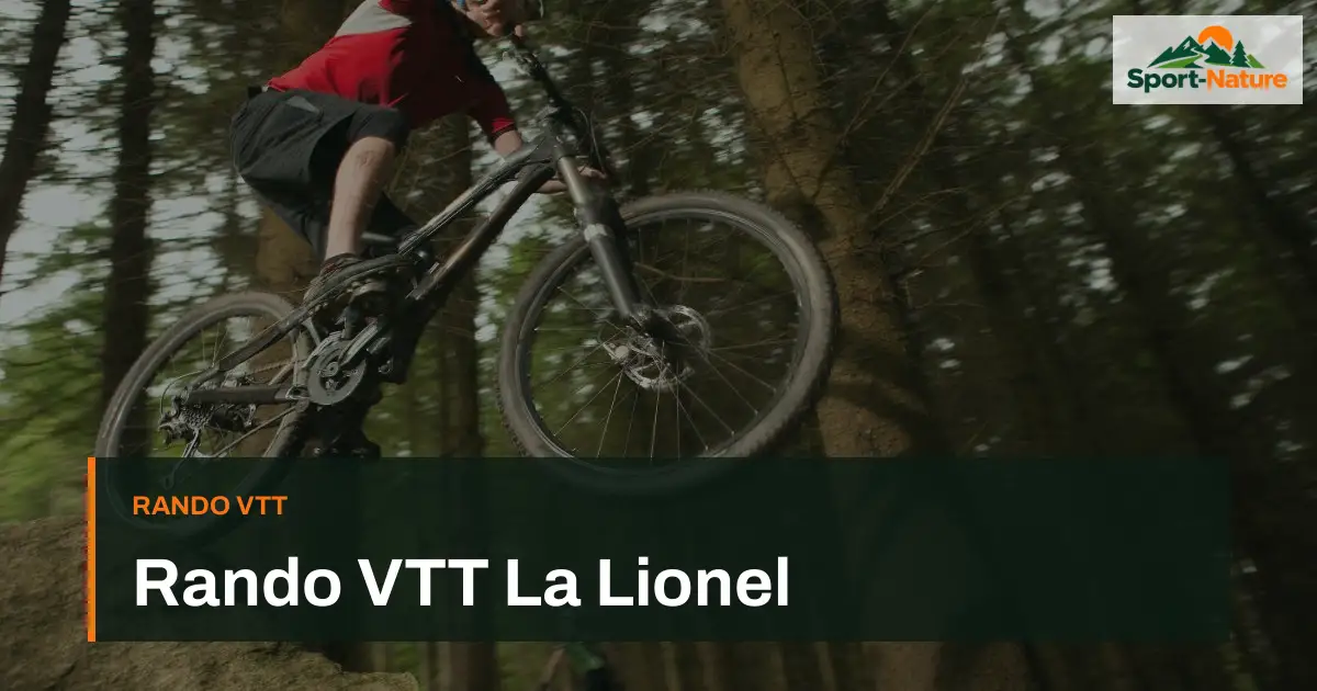 Rando VTT La Lionel