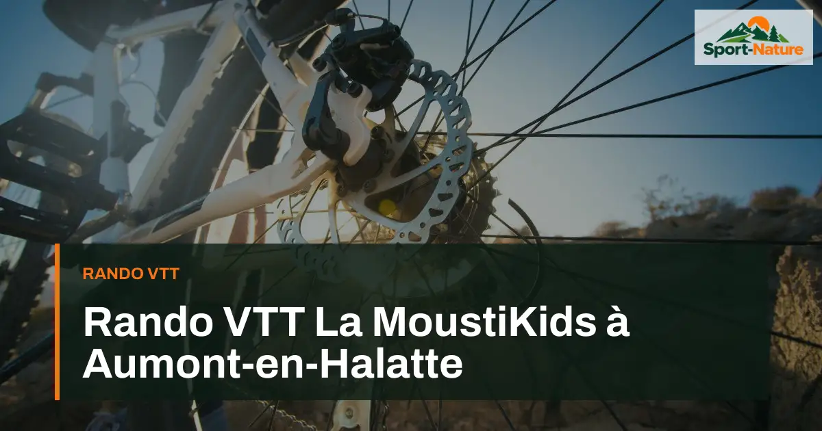 Rando VTT La MoustiKids à Aumont-en-Halatte