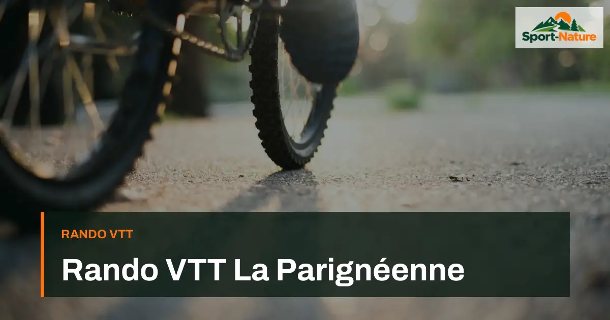 Rando VTT La Parignéenne