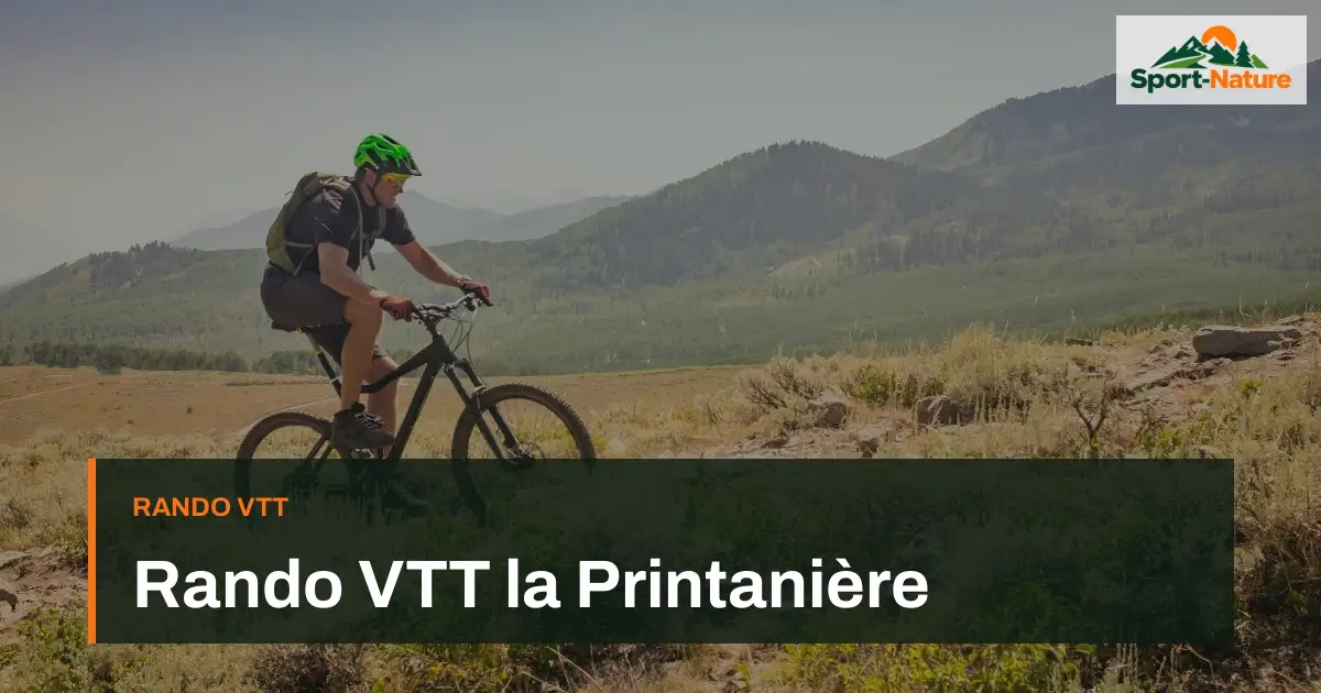 Rando VTT la Printanière