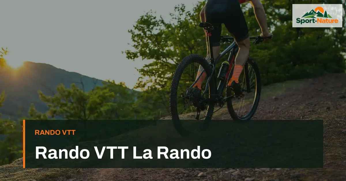 Rando VTT La Rando