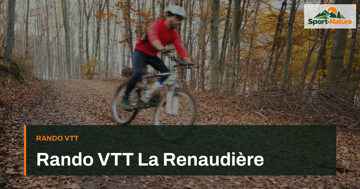 Rando VTT La Renaudière