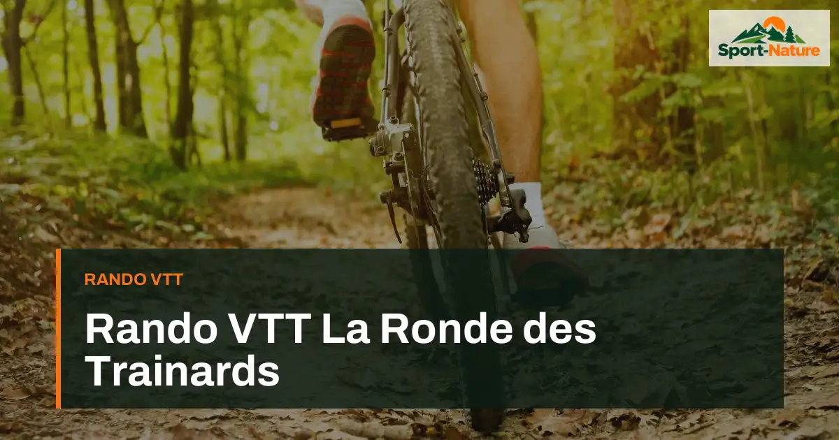 Rando VTT La Ronde des Trainards