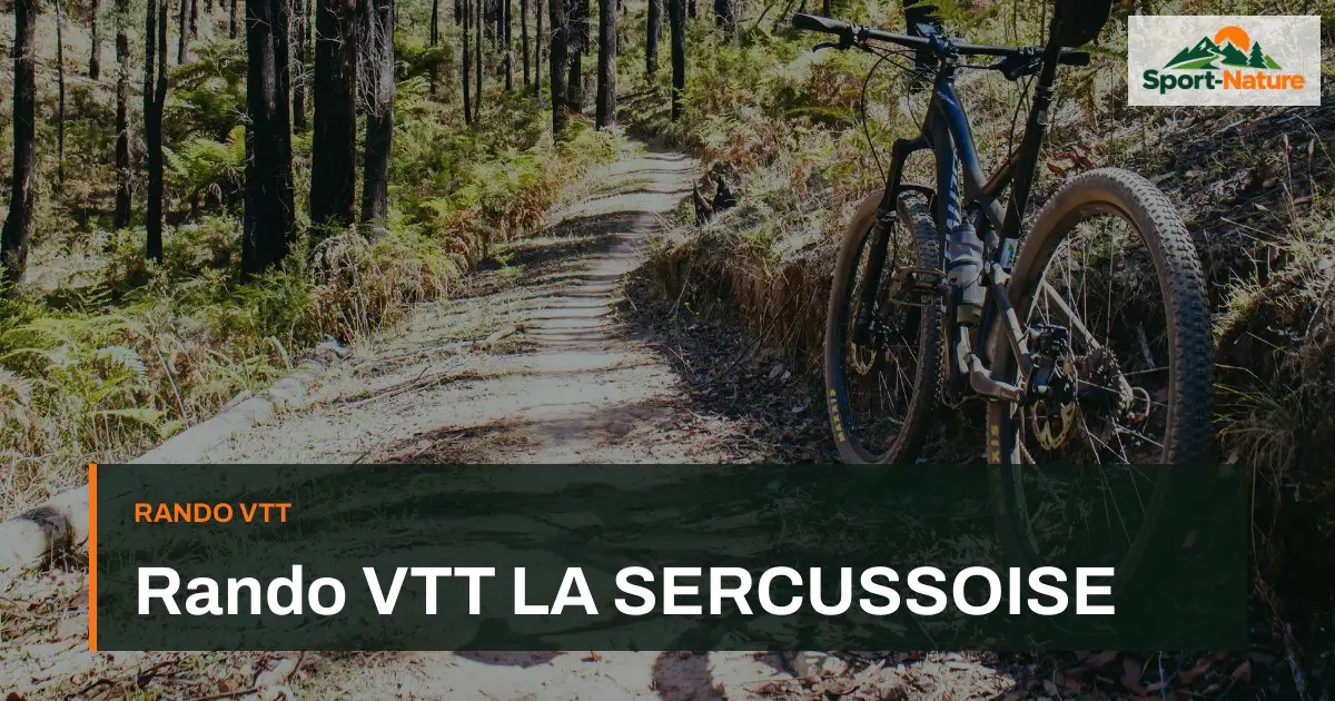 Rando VTT LA SERCUSSOISE
