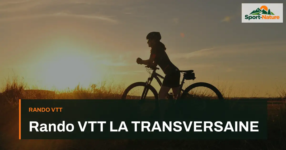 Rando VTT LA TRANSVERSAINE