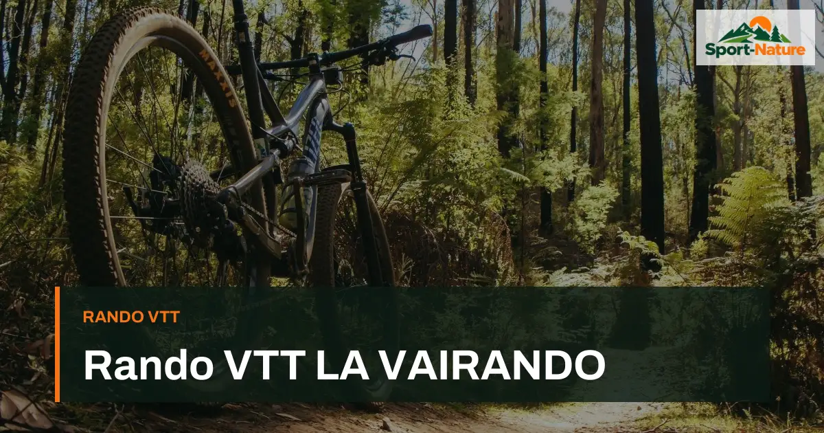 Rando VTT LA VAIRANDO