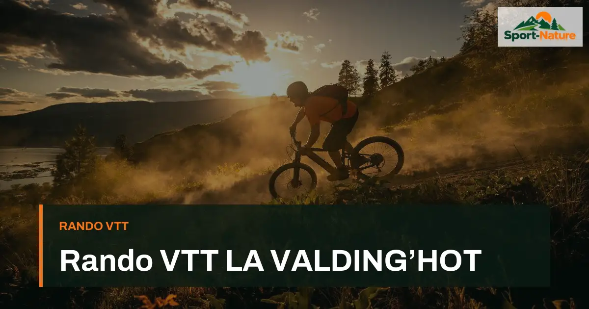 Rando VTT LA VALDING’HOT