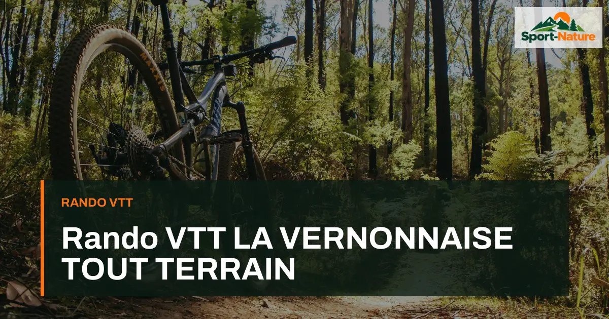 Rando VTT LA VERNONNAISE TOUT TERRAIN