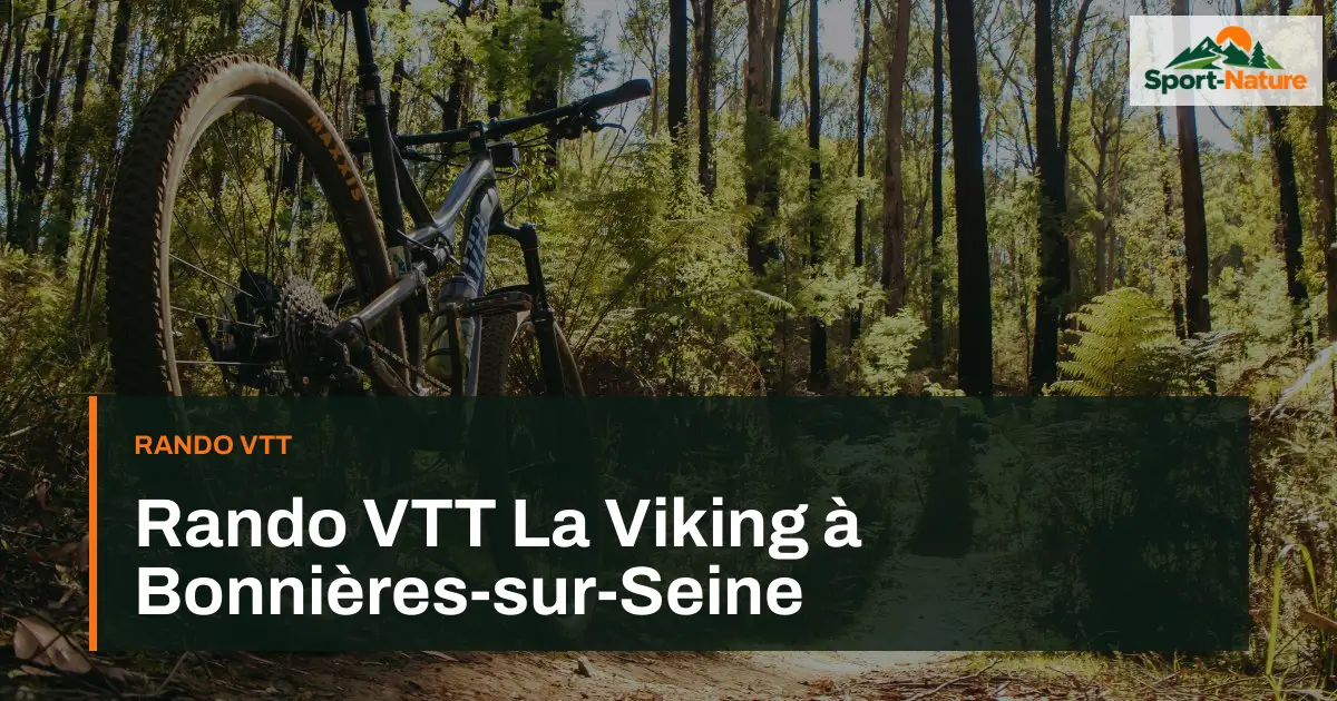Rando VTT La Viking à Bonnières-sur-Seine