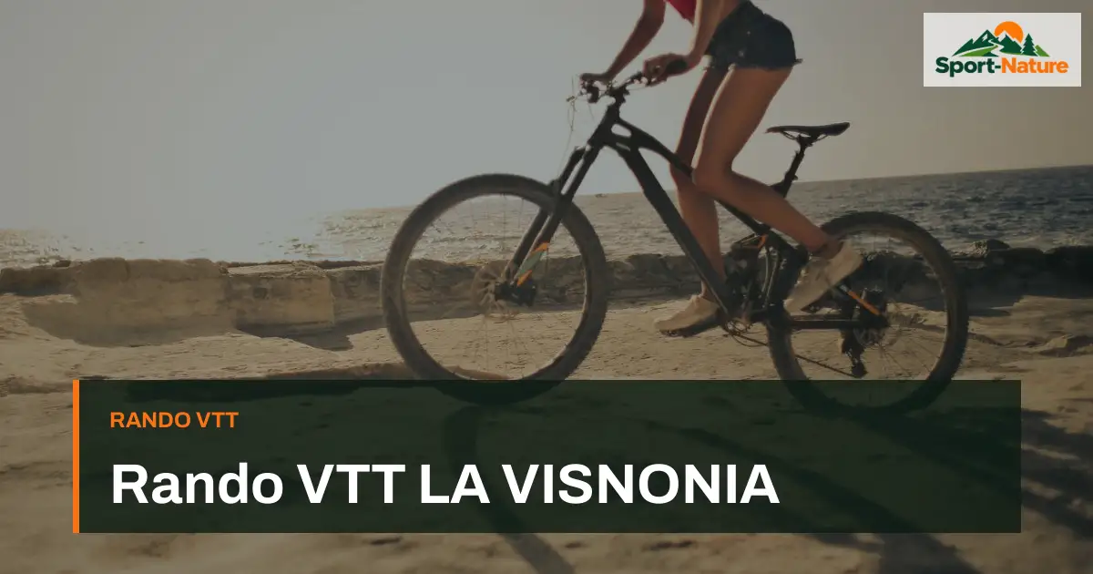 Rando VTT LA VISNONIA