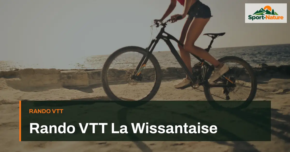 Rando VTT La Wissantaise