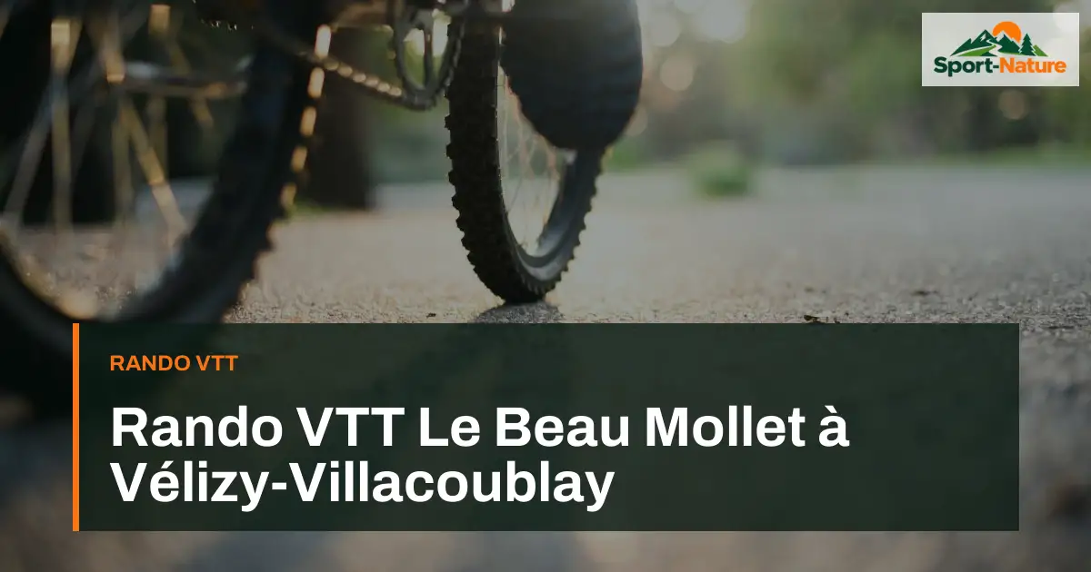 Rando VTT Le Beau Mollet à Vélizy-Villacoublay