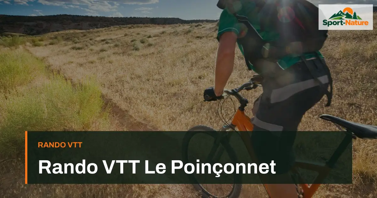 Rando VTT Le Poinçonnet