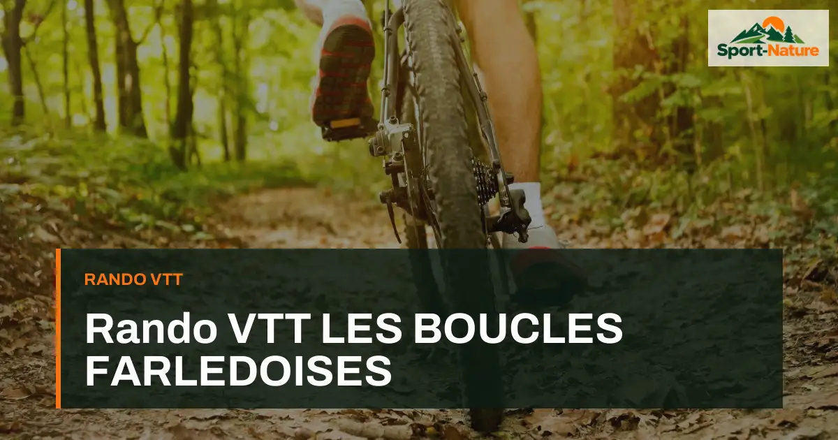 Rando VTT LES BOUCLES FARLEDOISES