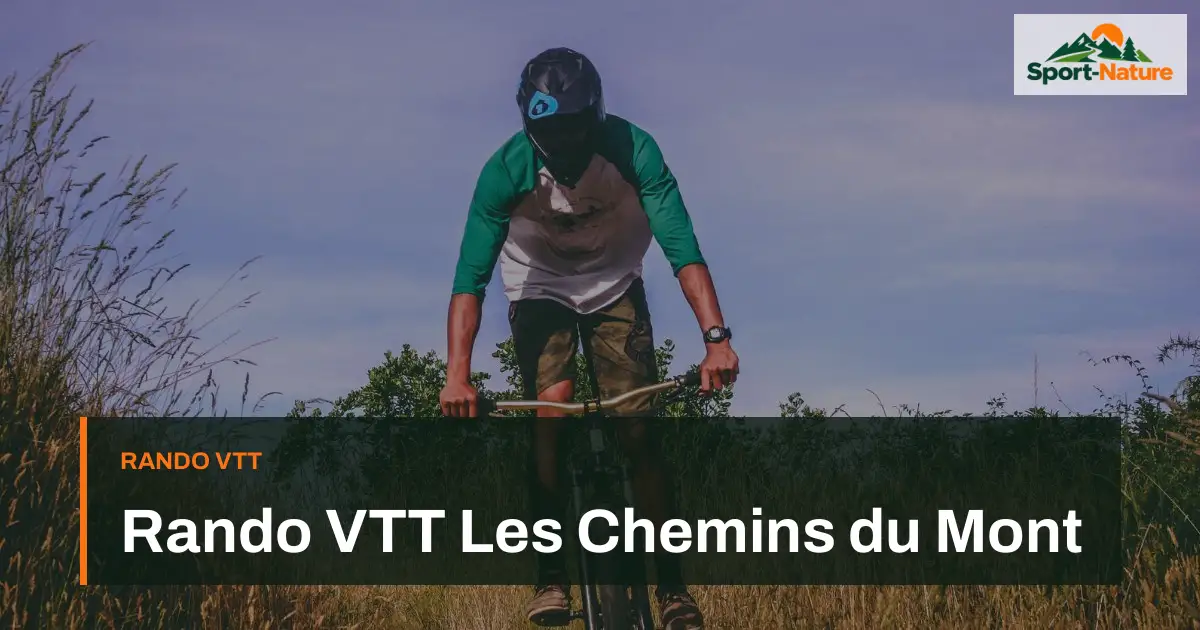 Rando VTT Les Chemins du Mont