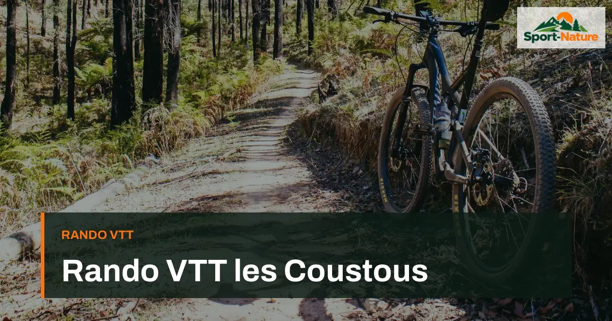 Rando VTT les Coustous