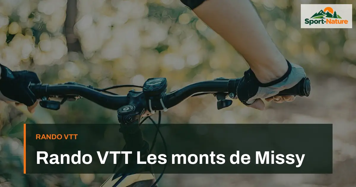 Rando VTT Les monts de Missy