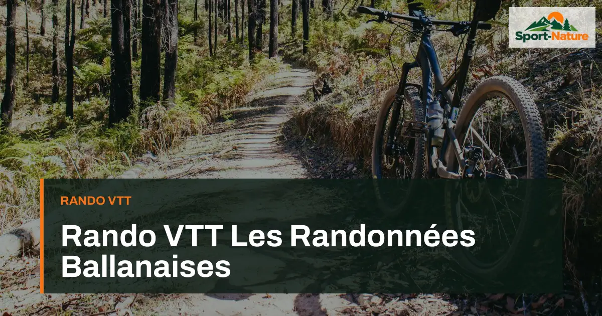 Rando VTT Les Randonnées Ballanaises