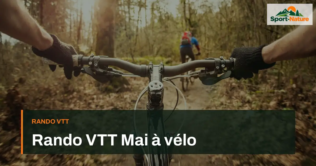 Rando VTT Mai à vélo