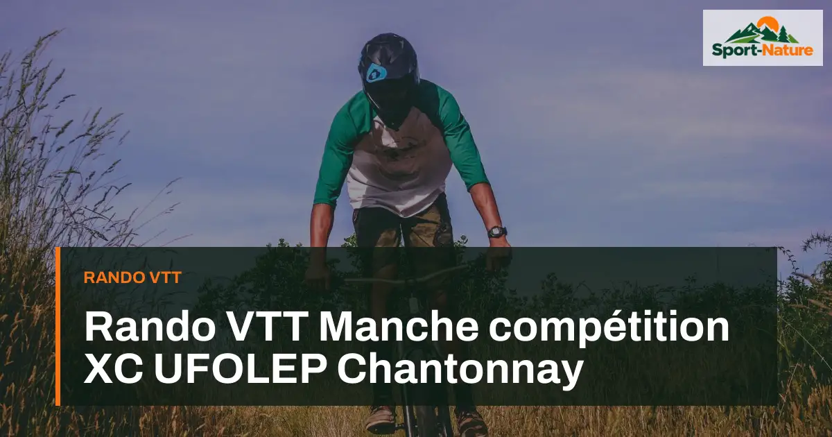 Rando VTT Manche compétition XC UFOLEP Chantonnay