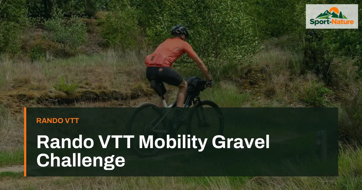 Rando VTT Mobility Gravel Challenge