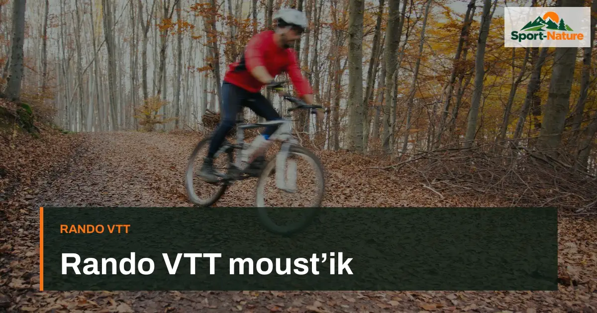Rando VTT moust’ik