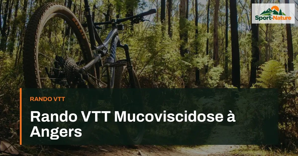 Rando VTT Mucoviscidose à Angers