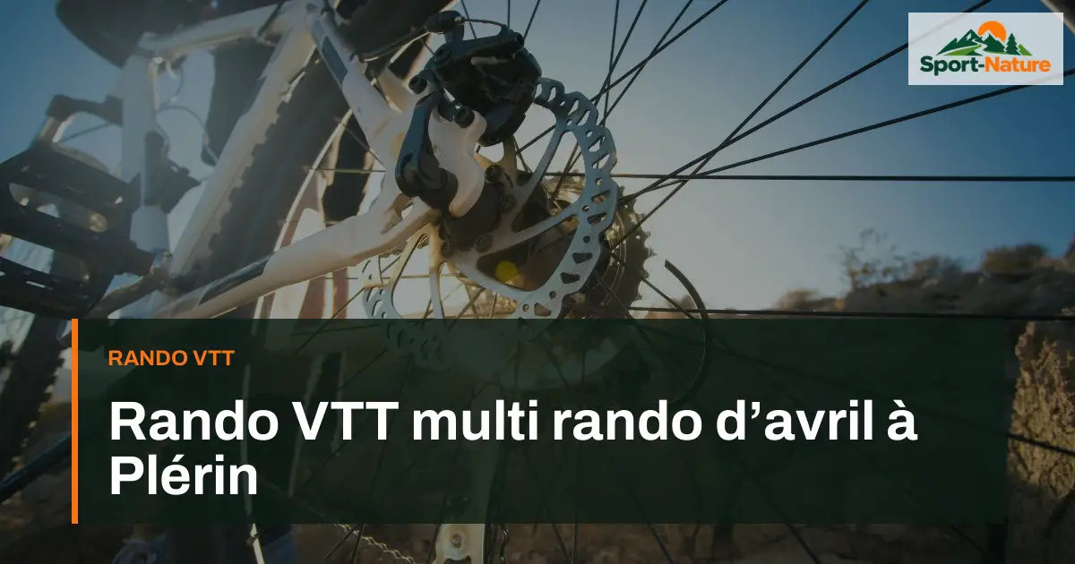 Rando VTT multi rando d’avril à Plérin